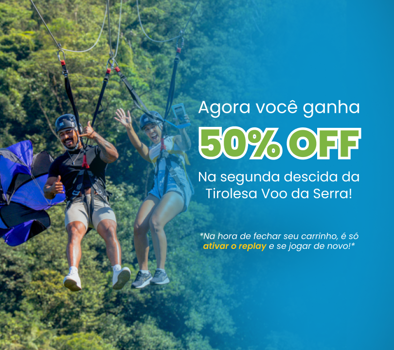 Replay na Tirolesa com 50% de desconto
